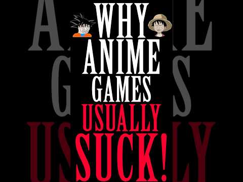 Why Anime Video Games Are Usually Mid