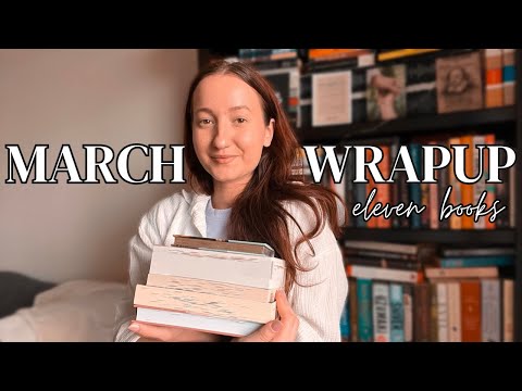 March Reading Wrap-up | Romance, Classics, YA & more! 🤩📖