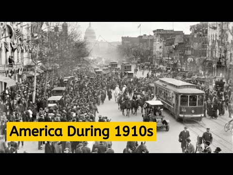 America in the 1910s: A Glimpse Into the Past | Historical Highlights and Insights