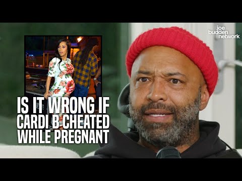 Joe Budden Asks If Cardi B Is WRONG If She Actually Cheated On Offset While Pregnant