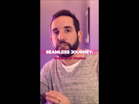 Seamless Journey: Website UX Mastery