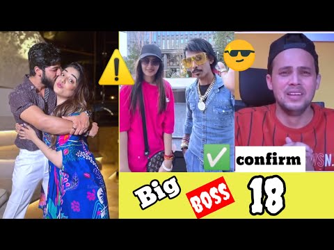 big boss 18 contestants confirm 😲