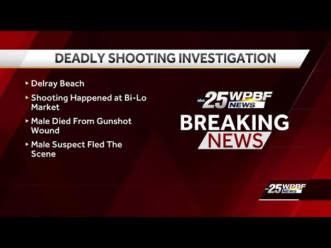 1 dead following shooting at convenience store in Delray Beach