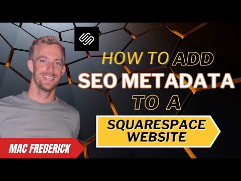 How to Add SEO Metadata to Squarespace Website