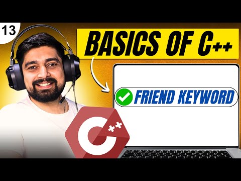 Friend Keyword in C++