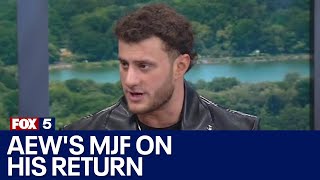 AEW's MJF on his return, upcoming match on Long Island