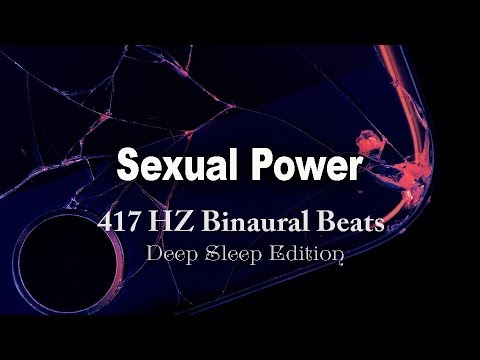 417 HZ Binaural Beats - Sexual Power - More Powerful Orgasms - Solfeggio Water Music