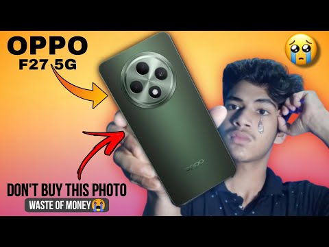 Oppo f27 5g review - Don't buy this phone 😭- पैसा waste जायेगा