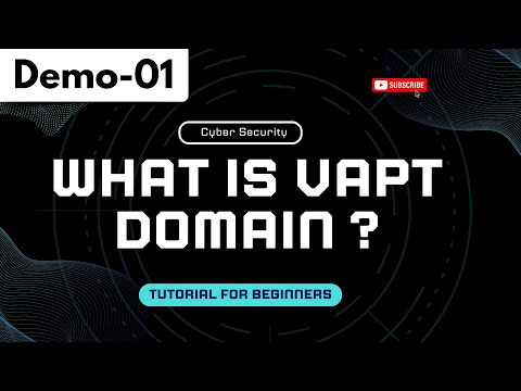 Cyber Security (VAPT) Demo 01 | What is VAPT Domain ? | Tutorial for Beginners