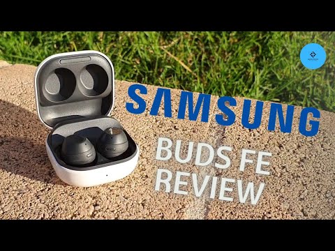 Samsung Buds FE Are They Really Great Value?