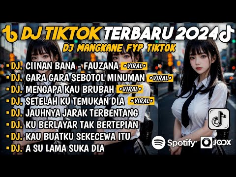 DJ SLOW BASS TERBARU 2024🎵DJ CIINAN BANA FAUZANA 🎵 DJ GARA GARA SEBOTOL MINUMAN 🎵 FULL ALBUM