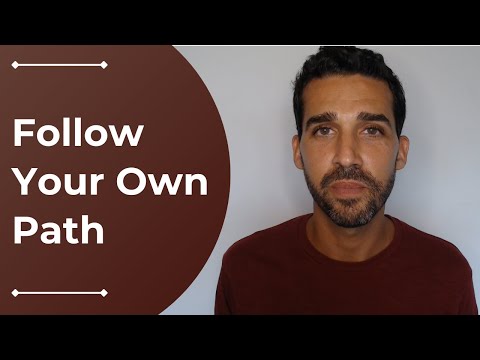 Are You Following Your Own Authentic Path?