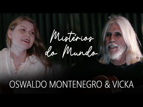 Mistérios do Mundo | Oswaldo Montenegro & Vicka | Vencedora do Projeto #JuntoComMontenegro.