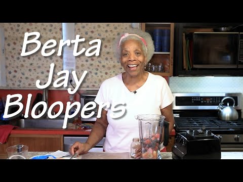 BERTA JAY BLOOPERS