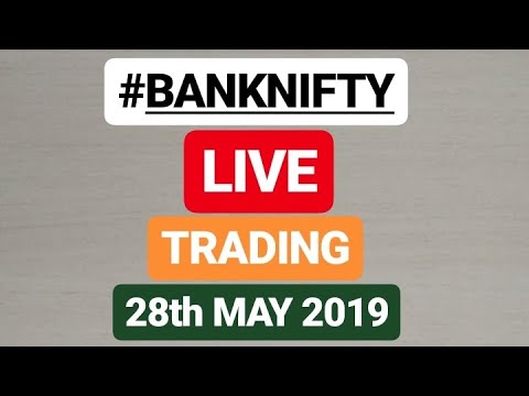 Traded BankNifty Future on 28th May'19 For Small intraday traders