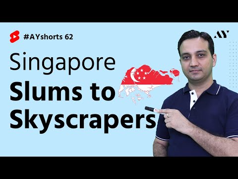 Singapore: Slums to Skyscrapers | #AYshorts 62