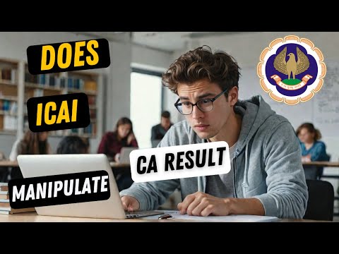 |Does ICAI Manipulate CA Result| What You Need To Know| An Eye Opener Video For All|