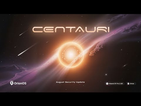 OrionOS Centauri Aug Update Poco X3 Android 14