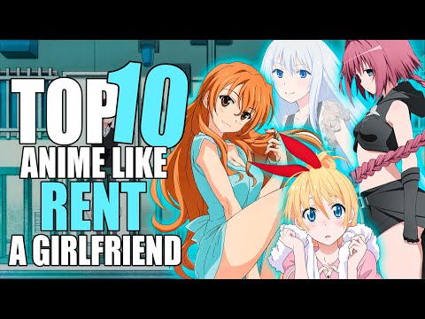 Top 10 Anime Like Rent A Girlfriend