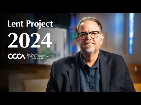 The Lent Project 2024 at Biola University