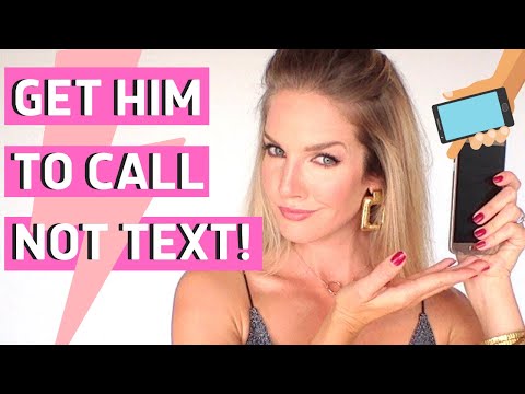 Sick of him always texting? Do these 5 things to make him CALL YOU!