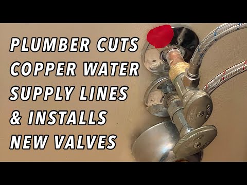 PLUMBER CUTS OFF COPPER WATER SUPPLY LINES THEN INSTALLS NEW VALVES