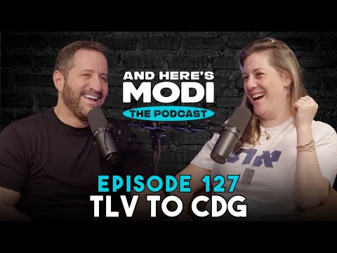 And Here's Modi - Episode 127 (TLV to CDG)