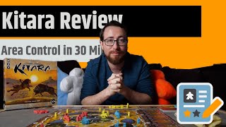 Kitara Review - Area Control In 30-45 Minutes