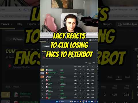 Lacy reacts to Peterbot beating Clix in FNCS😳