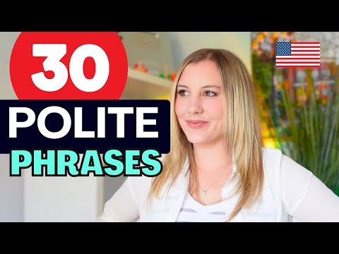 Learn 30 English phrases to sound more polite