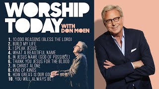 Don Moen 'Worship Today' FULL ALBUM Playlist | New Worship Songs