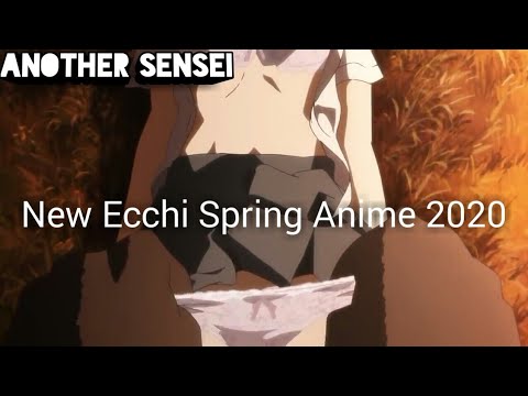 New Ecchi And Action Anime 2020 | New Spring Anime 2020