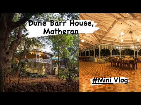 Best places to stay in Matheran | Dune Barr House - Verandah In The Forest Matheran