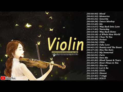 Top Violin Covers of Popular Songs 2023 - Best Instrumental Violin Covers Songs All Time