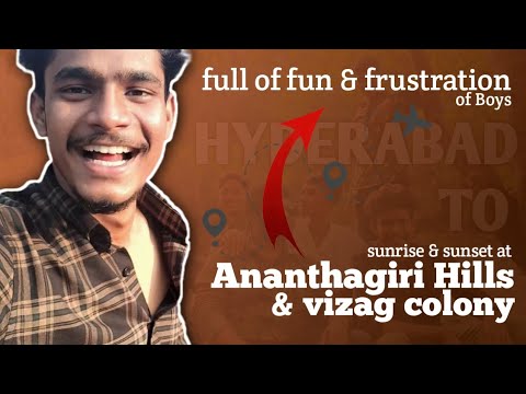 Ananthagiri Hills & Vizag colony in One day | part-2