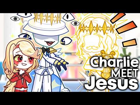 If God : Charlie Meet JESUS And Is Chaggie Cousins || Hazbin Hotel Gacha Animation ||