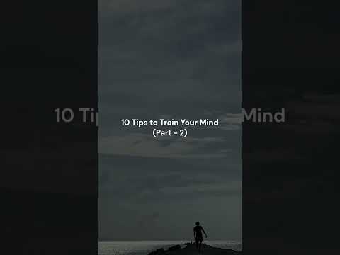 10 Tips to Train Your Mind (Part - 2)  #motivation #quotes #prioritizetasks #selfimprovement