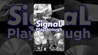 本人が演奏してみた SignaL Playthrough #shorts  #toconoma #bass #drums  #music