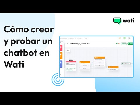 Cómo crear y probar un chatbot en Wati