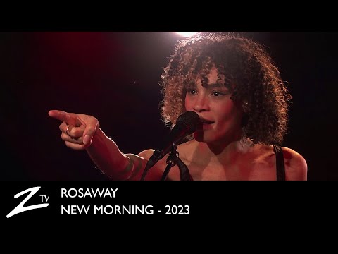 Rosaway - New Morning - LIVE HD