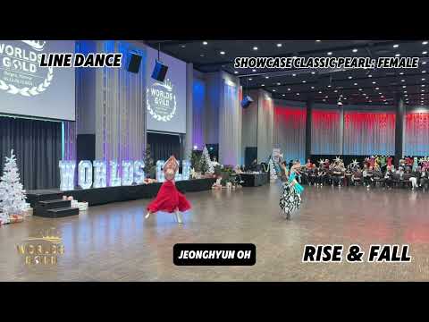 WORLDS GOLD 2024 | Line Dance Showcase Classic | Pearl: Female | Rise & Fall #gold_linedance #오정현