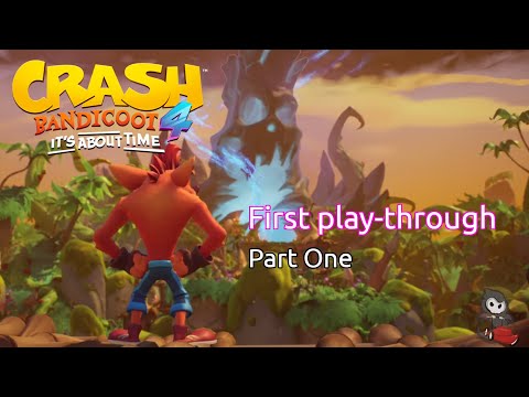 (1st playthrough) Crash Bandicoot 4: It's About Time (pt 1) | Toys for Bob / Activision | PC | 2021