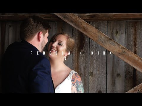 Rebecca & Kirk | Wedding Film