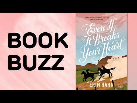 Book Buzz: Even If it Breaks Her Heart