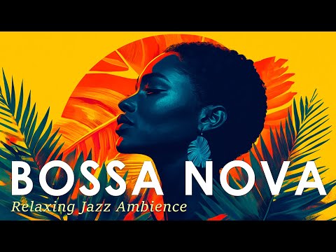 Relaxing Latin Bossa Nova ~ South American Jazz Music for Work/Study/Relaxing ~ Jazz Alchemy Quartet