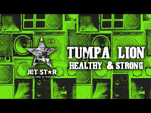 Tumpa Lion - Healthy & Strong (Official Audio) | Jet Star Music