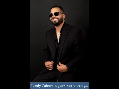 Live at the Lakefront:  August 23, 2023-  Landy Cabrera