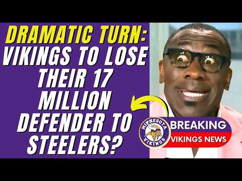 💥🤯 HAPPENING? WHY ARE THE STEELERS DOUBLING THEIR OFFER FOR A VIKINGS STAR? MINNESOTA VIKINGS NEWS