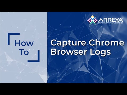 How To: Capture Chrome Browser Logs