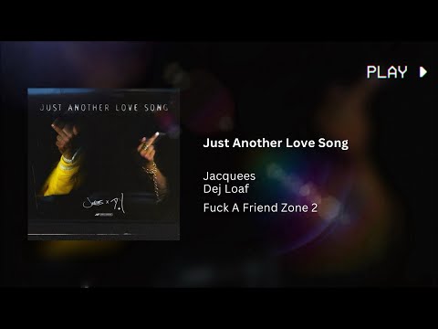 Jacquees & Dej Loaf - Just Another Love Song (432Hz)